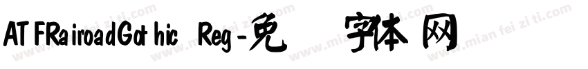 ATFRairoadGothic Reg字体转换
